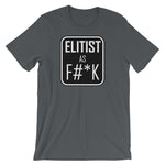 You're Elitist