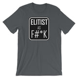 You're Elitist