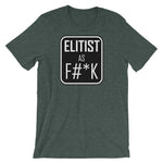 You're Elitist