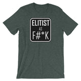 You're Elitist